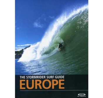 THE BIG EUROPE STORMRIDER SURF GUIDE